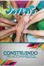 Jovens 6 - Construindo Relacionamentos - Aluno