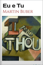 Eu E Tu - Martin Buber