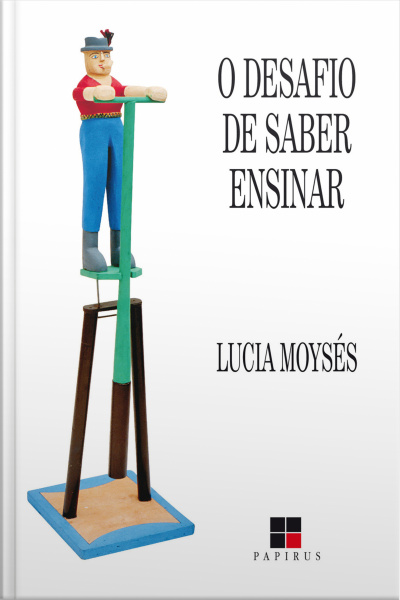 O Desafio De Saber Ensinar