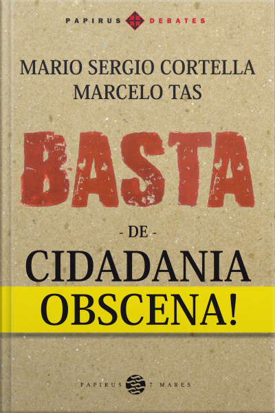 Basta De Cidadania Obscena!