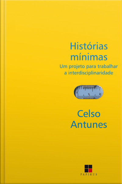 Histórias Mínimas: Um Projeto Para Trabalhar A Interdisciplinaridade