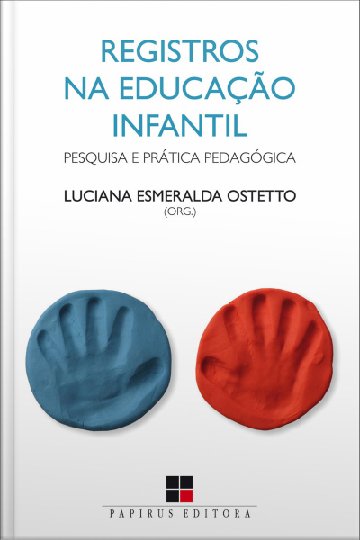Registros Na Educação Infantil: Pesquisa E Prática Pedagógica