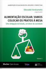 Alimentação Escolar: Vamos Colocar Os Pratos À Mesa: Uma Obrigação Do Estado, Um Dever Da Sociedade