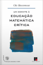 Um Convite À Educação Matemática Crítica