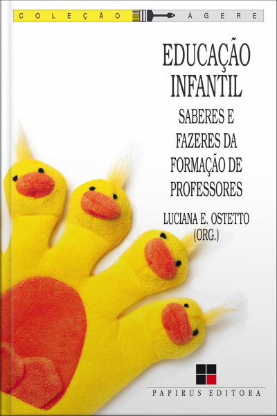 Educação Infantil: Saberes E Fazeres Da Formação De Professores