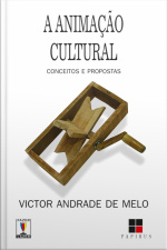 Animação Cultural (a):: Conceitos E Propostas