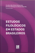 Estudos Filológicos Em Estados Brasileiros