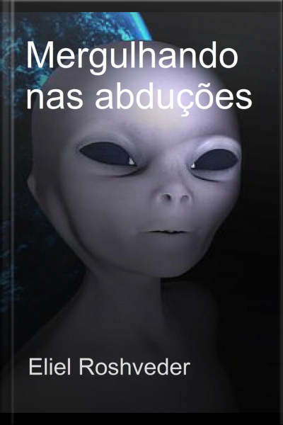 Mergulhando Nas Abduções