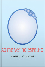 Ao Me Ver No Espelho