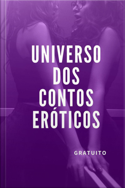Universo Dos Contos Eróticos Gratuito