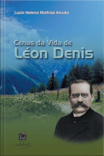 Cenas Da Vida De Léon Denis