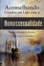 Aconselhando Cristãos Em Luta Com A Homossexualidade