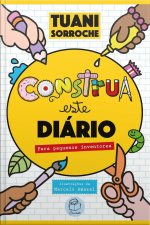 Construa Este Diário : Para Pequenos Inventores