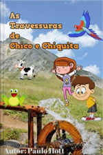 Travessuras De Chico E Chiquita: Fim De Semana No Sítio