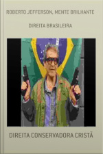 Roberto Jefferson, Mente Brilhante: Direita Brasileira