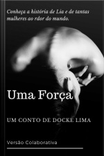 Força: Um Conto Sobre O Lado Obscuro Da Vida