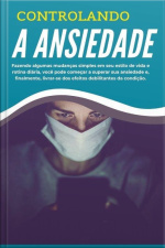 Controlando A Ansiedade