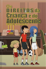 Direitos Da Criança E Do Adolescente