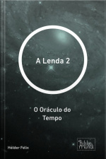 Lenda 2: O Oráculo Do Tempo