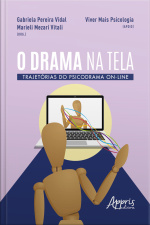 O Drama Na Tela: Trajetórias Do Psicodrama On-line