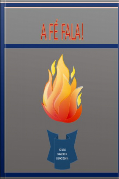 A Fé Fala!: Reino De Deus