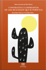 Contrastes E Confrontos De Uma Realidade Que Se Perpetua: Graciliano Ramos E Euclides Neto