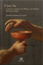 O Juiz Nu: A Morte E A Justiça Em Platão E Na Tradição Platônica Antiga