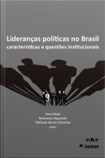 Lideranças Políticas No Brasil: Características E Questões Institucionais