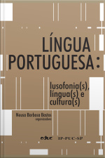 Língua Portuguesa: Lusofonia(s), Língua(s) E Cultura(s)