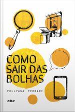 Como Sair Das Bolhas