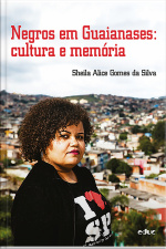 Negros Em Guaianases: Cultura E Memória
