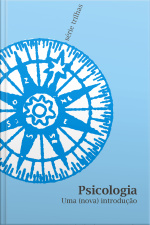 Psicologia: Uma (nova) Introdução
