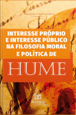 Interesse Próprio E Interesse Público Na Filosofia Moral E Política De Hume
