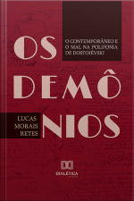 Os Demônios: O Contemporâneo E O Mal Na Polifonia De Dostoiévski