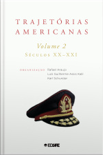 Trajetórias americanas: volume 2 (séculos XX-XXI)