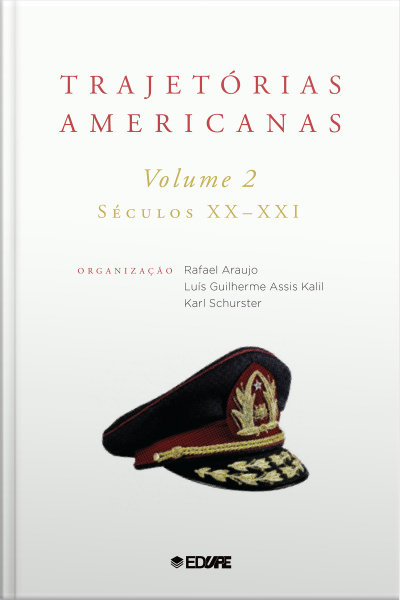 Trajetórias americanas: volume 2 (séculos XX-XXI)