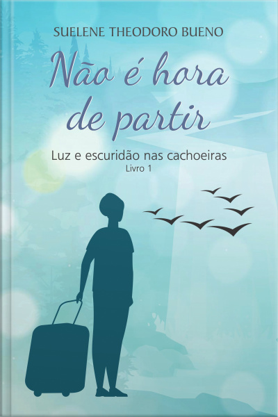 Não é hora de partir