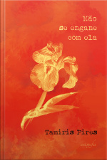 Não se engane com ela