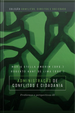 Administração de conflitos e cidadania : problemas e perspectivas III