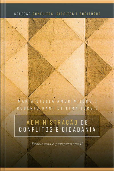 Administração de conflitos e cidadania : problemas e perspectivas II
