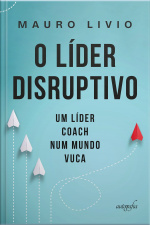 O líder disruptivo