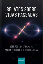 Relatos sobre vidas passadas