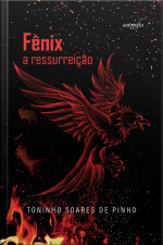 Fênix: a ressurreição