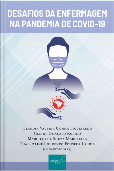 Desafios da enfermagem na pandemia de covid-19