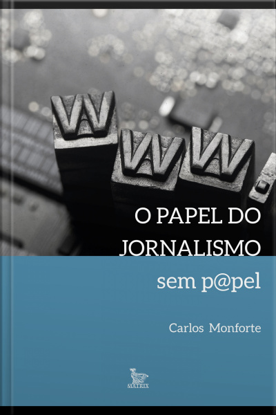 O papel do jornalismo sem papel