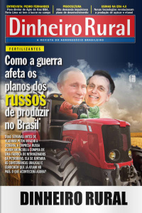 Dinheiro Rural - Edição de Abril 2022