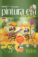 Mega Artesanato Ed. 54 - Pintura em tecido - Abelhinhas
