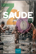 Saúde em 720°: uma vida em movimento