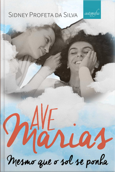 Ave Marias: Mesmo que o sol se ponha