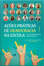 Ações práticas de democracia: um compromisso pedagógico